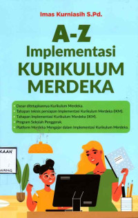 Image of A-Z IMPLEMENTASI KURIKULUM MERDEKA