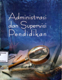 Image of ADMINISTRASI DAN SUPERVISI PENDIDIKAN