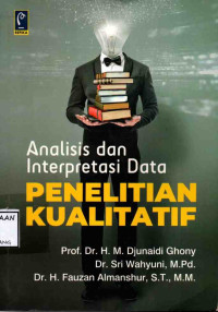 Image of ANALISIS DAN INTERPRETASI DATA PENELITIAN KUALITATIF