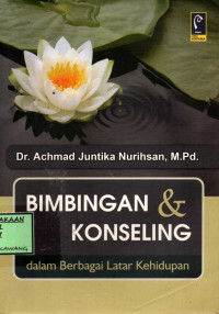 Image of BIMBINGAN DAN KONSELING DALAM BERBAGAI LATAR KEHIDUPAN