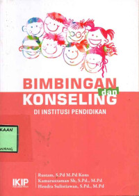Image of BIMBINGAN DAN KONSELING DI INSTITUSI PENDIDIKAN