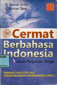 Image of CERMAT BERBAHASA INDONESIA UNTUK PERGURUAN TINGGI