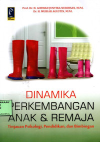 Image of DINAMIKA PERKEMBANGAN ANAK DAN REMAJA