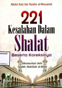 Image of 221 KESALAHAN DALAM SHALAT BESERTA KOREKSINYA