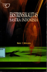 Image of EKSTRINSIKALITAS SASTRA INDONESIA