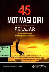 Image of 45 MOTIVASI DIRI UNTUK PELAJAR SEBAGAI MEDIA PELAYANAN BIMBINGAN DAN KONSELING