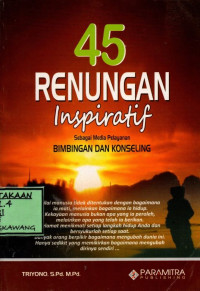 Image of 45 RENUNGAN INSPIRATIF SEBAGAI MEDIA PELAYANAN BIMBINGAN DAN KONSELING