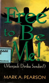 Image of FREE TO BE ME (MENJADI DIRIKU SENDIRI)