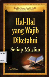 Image of HAL-HAL YANG WAJIB DIKETAHUI SETIAP MUSLIM