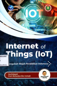 Image of INTERNET OF THINGS (IOT) MENGUBAH WAJAH PENDIDIKAN INDONESIA