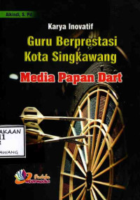 Image of KARYA INOVATIF GURU BERPRESTASI KOTA SINGKAWANG MEDIA PAPAN DART