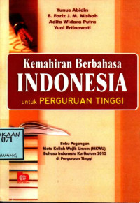 Image of KEMAHIRAN BERBAHASA INDONESIA UNTUK PERGURUAN TINGGI