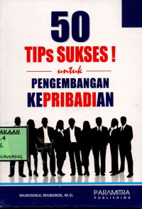 Image of 50 TIPS SUKSES UNTUK PENGEMBANGAN KEPRIBADIAN