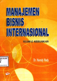 Image of MANAJEMEN BISNIS INTERNASIONAL TEORI & KEBIJAKAN