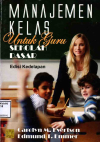 Image of MANAJEMEN KELAS UNTUK GURU SEKOLAH DASAR