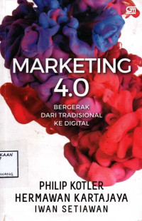 Image of MARKETING 4.0 BERGERAK DARI TRADISIONAL KE DIGITAL