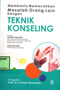 Image of MEMBANTU MEMECAHKAN MASALAH ORANG LAIN DENGAN TEKNIK KONSELING