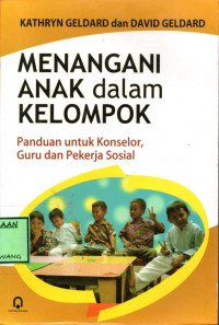 Image of MENANGANI ANAK DALAM KELOMPOK