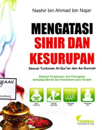 Image of MENGATASI SIHIR DAN KESURUPAN SESUAI TUNTUNAN AL QURAN DAN AS SUNNAH