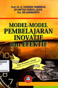 Image of MODEL-MODEL PEMBELAJARAN INOVATIF DAN EFEKTIF