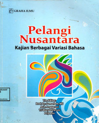 Image of PELANGI NUSANTARA KAJIAN BERBAGAI VARIASI BAHASA