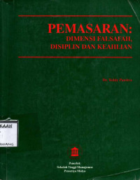 Image of PEMASARAN: DIMENSI FALSAFAH, DISIPLIN DAN KEAHLIAN