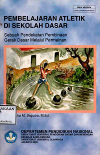 Image of PEMBELAJARAN ATLETIK DI SEKOLAH DASAR