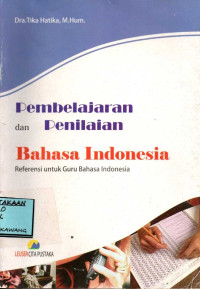 Image of PEMBELAJARAN DAN PENILAIAN BAHASA INDONESIA