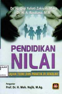 Image of PENDIDIKAN NILAI KAJIAN TEORI DAN PRAKTIK DI SEKOLAH