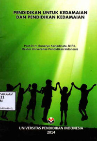 Image of PENDIDIKAN UNTUK KEDAMAIAN DAN PENDIDIKAN KEDAMAIAN