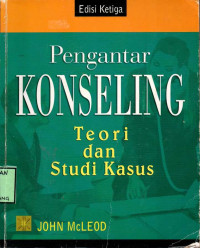Image of PENGANTAR KONSELING (TEORI DAN STUDI KASUS)