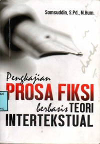 Image of PENGKAJIAN PROSA FIKSI BERBASIS TEORI INTERTEKSTUAL