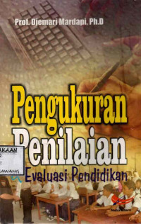 Image of PENGUKURAN PENILAIAN & EVALUASI PENDIDIKAN