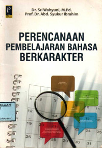 Image of PERENCANAAN PEMBELAJARAN BAHASA BERKARAKTER