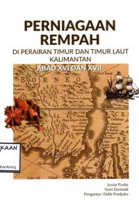 Image of PERNIAGAAN REMPAH DI PERAIRAN TIMUR DAN TIMUR LAUT KALIMANTAN ABAD XVI DAN XVII