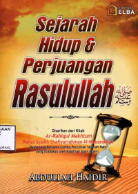 Image of SEJARAH HIDUP & PERJUANGAN RASULULLAH
