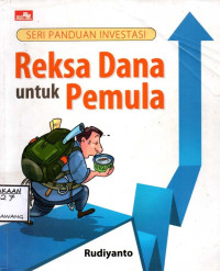 Image of SERI PANDUAN INVESTASI REKSA DANA UNTUK PEMULA