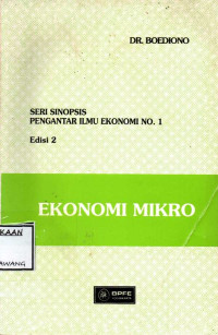 Image of SERI SINOPSIS PENGANTAR ILMU EKONOMI NO 1 EKONOMI MIKRO
