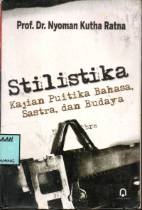 Image of STILISTIKA KAJIAN PUITIKA BAHASA SASTRA DAN BUDAYA